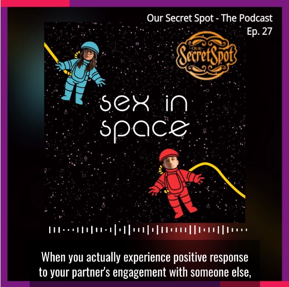 27. Let’s Talk Sex in Space
