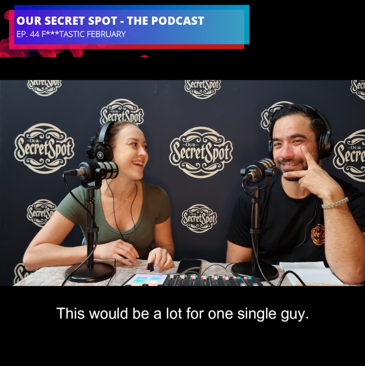 Our Secret Spot Podcast episode 44