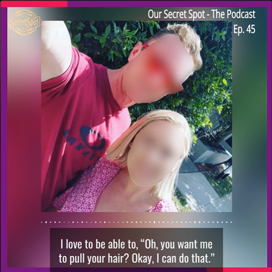 Our Secret Spot Podcast Hot Wife and Hot Dad