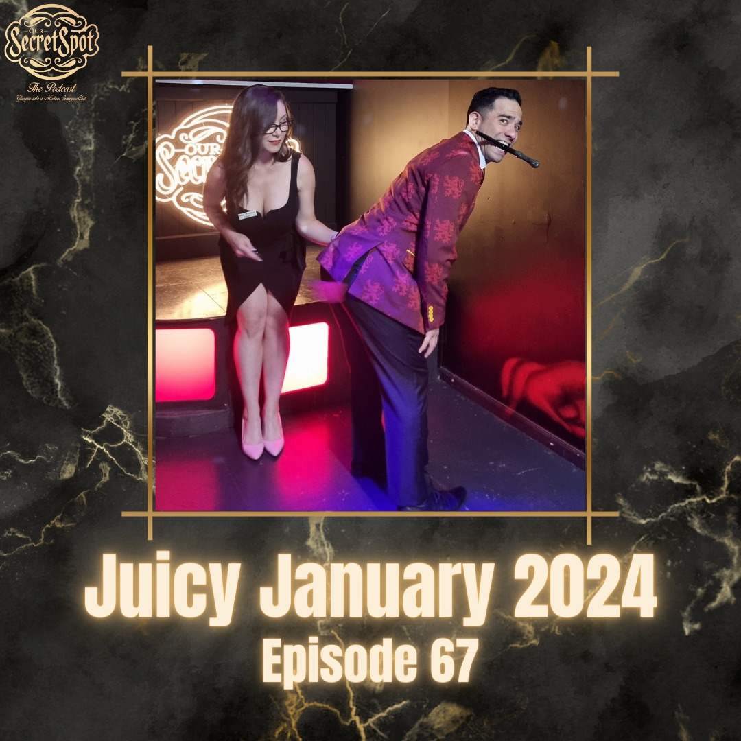 Juicy January 2024 feat. Michelle on Our Secret Spot the Podcast