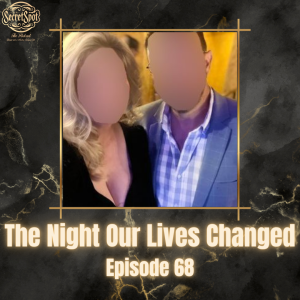 68. The Night Our Lives Changed (feat. Sam & James)