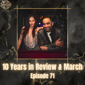 71. 10 Years in Review & Mouthwatering March