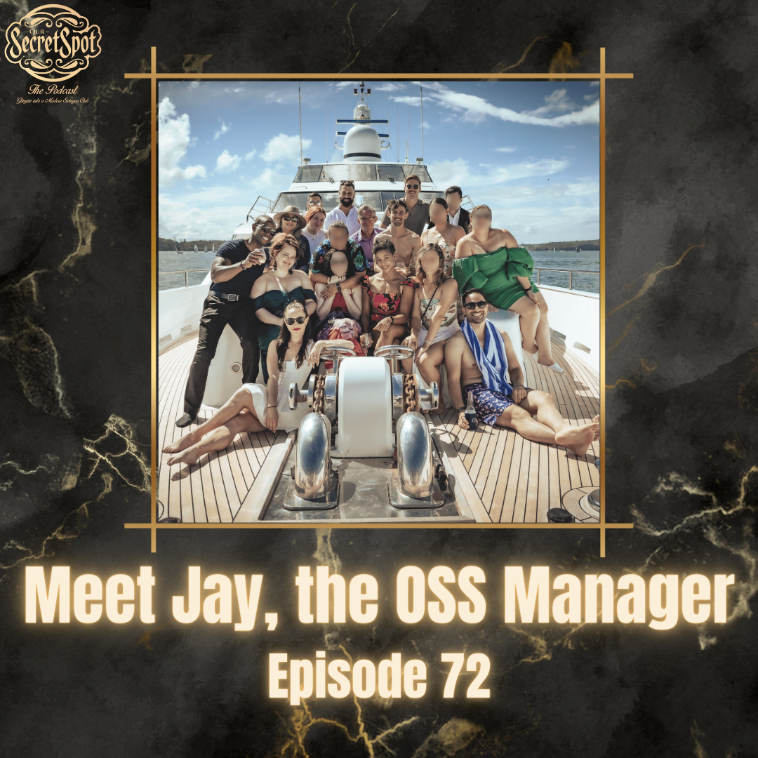 Our Secret Spot podcast episode 72 Meet Jay the OSS Manager