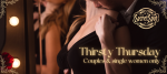 Our Secret Spot Thirsty Thursday Women and Couples Only Swingers